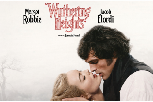 A Storm of Love, Hate, and Revenge: "Wuthering Heights" (2025)