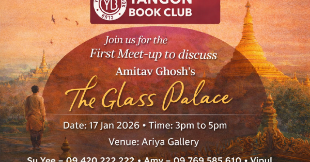 Yangon Book Club’s First Literary Discussion on The Glass Palace
