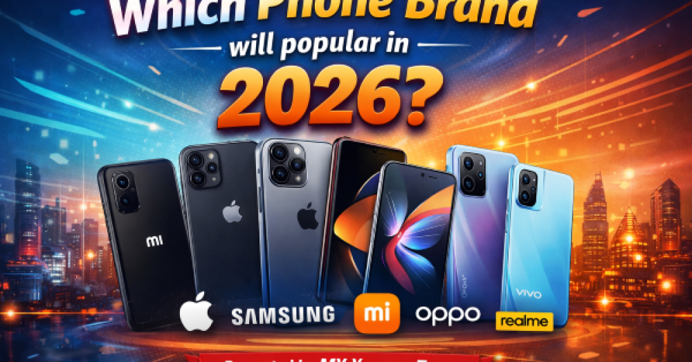 Which Phone Brand Will Be Popular in 2026?